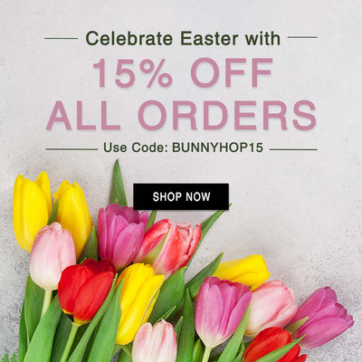 Celebrate Easter with 15% off all orders! Use code: BUNNYHOP15